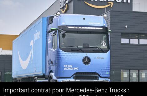 Mercedes-Benz Trucks & Amazon : un deal à 200 commandes d’eActros 600 électriques !